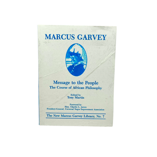 Marcus Garvey Message to the People The Course of African Philosophy